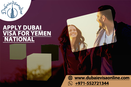 Dubai Visa For Yemeni National