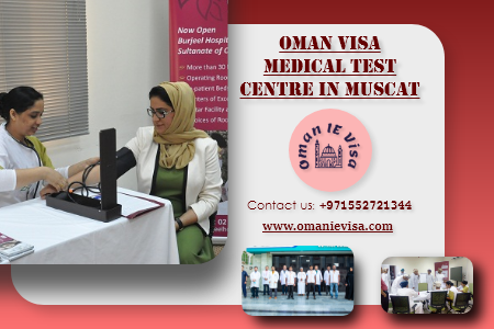 Medical Test For Oman Visa In Uae