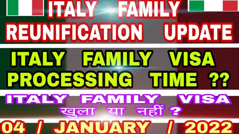 Processing Time For Family Reunion Visa For Italy