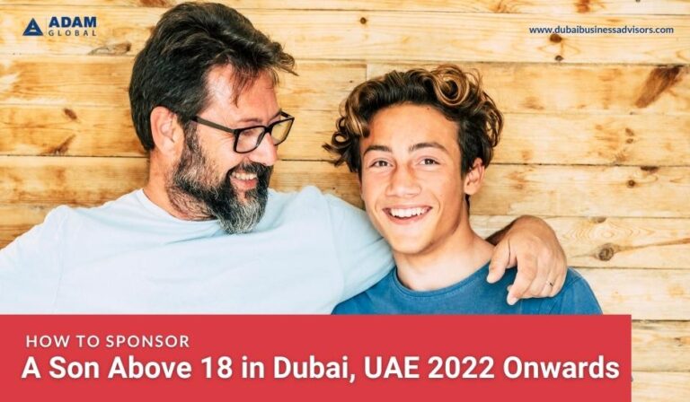 How To Sponsor My Son Above 18 In UAE ?